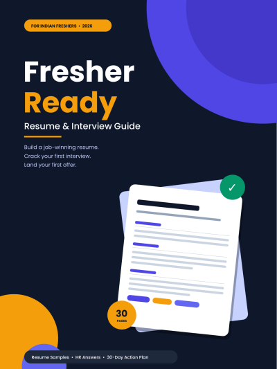 Resume and Interview Guide for Freshers (India 2026)